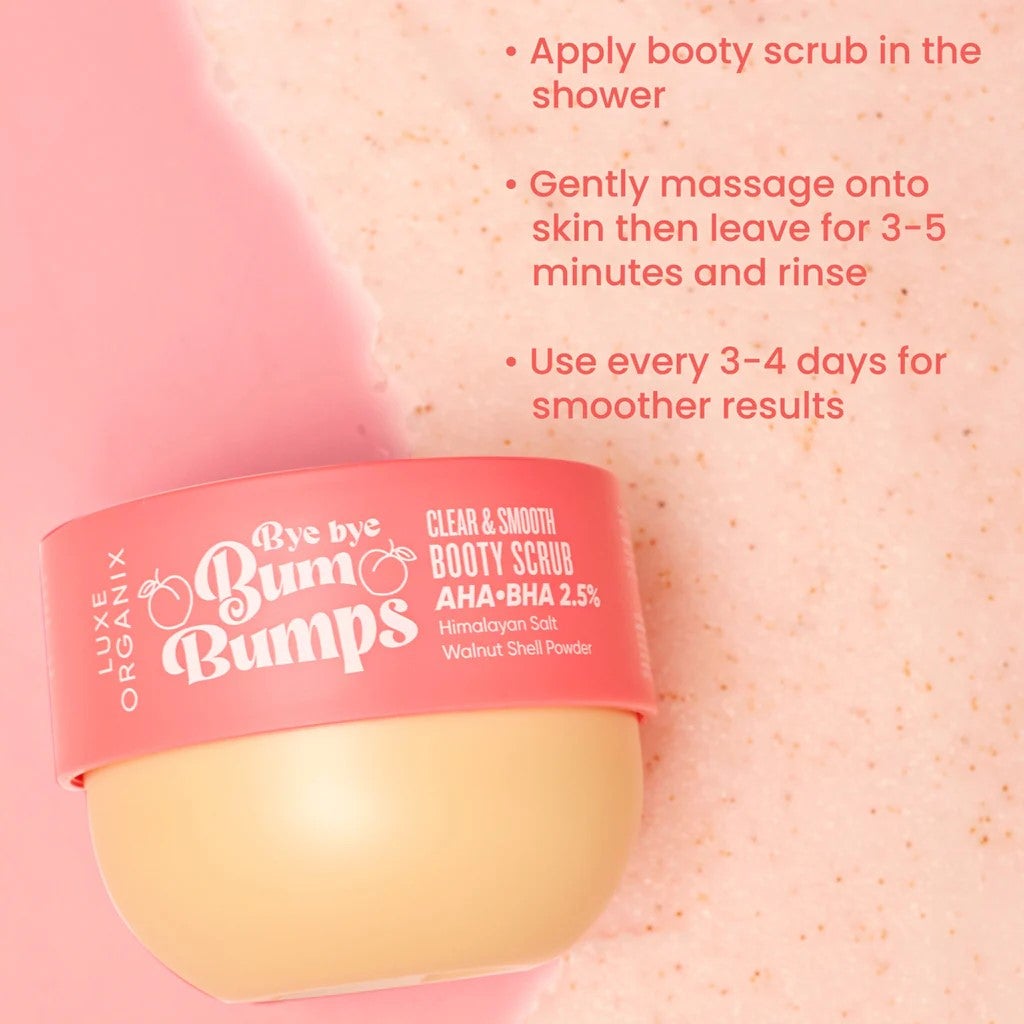 Luxe Organix Bye Bye Bum Bumps Clear and Smooth Booty Scrub 285g